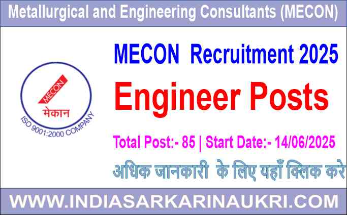MECON Engineer Recruitment 2025 Apply Online for 85  Posts